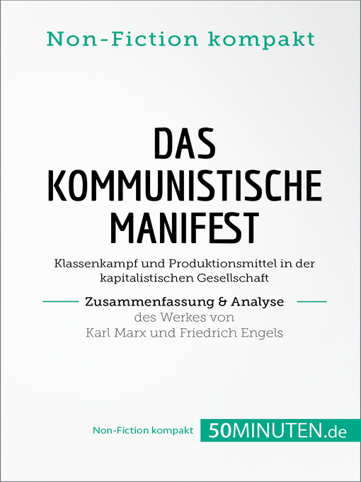 Title details for Das Kommunistische Manifest. Zusammenfassung & Analyse des Werkes von Karl Marx und Friedrich Engels by 50Minuten.de - Wait list